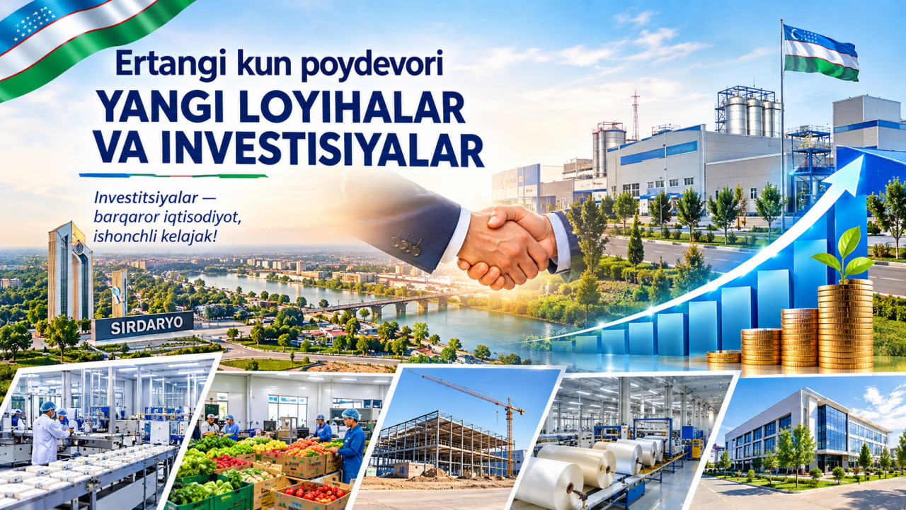 YANGI LOYIHALAR VA INVESTISIYALAR